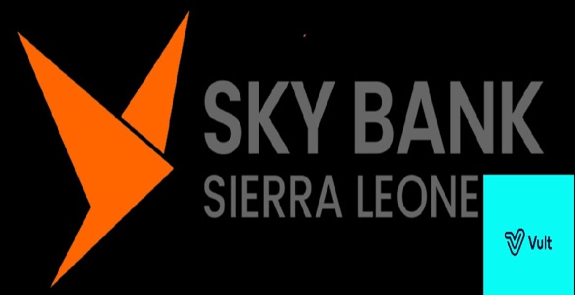 𝐕𝐮𝐥𝐭 𝐚𝐧𝐝 𝐒𝐊𝐘 𝐁𝐚𝐧𝐤 𝐒𝐢𝐞𝐫𝐫𝐚 𝐋𝐞𝐨𝐧𝐞 𝐏𝐚𝐫𝐭𝐧𝐞𝐫 𝐭𝐨 𝐄𝐧𝐡𝐚𝐧𝐜𝐞 𝐅𝐢𝐧𝐚𝐧𝐜𝐢𝐚𝐥 𝐈𝐧𝐜𝐥𝐮𝐬𝐢𝐨𝐧